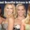 Top 10 Most Beautiful Actress in the World